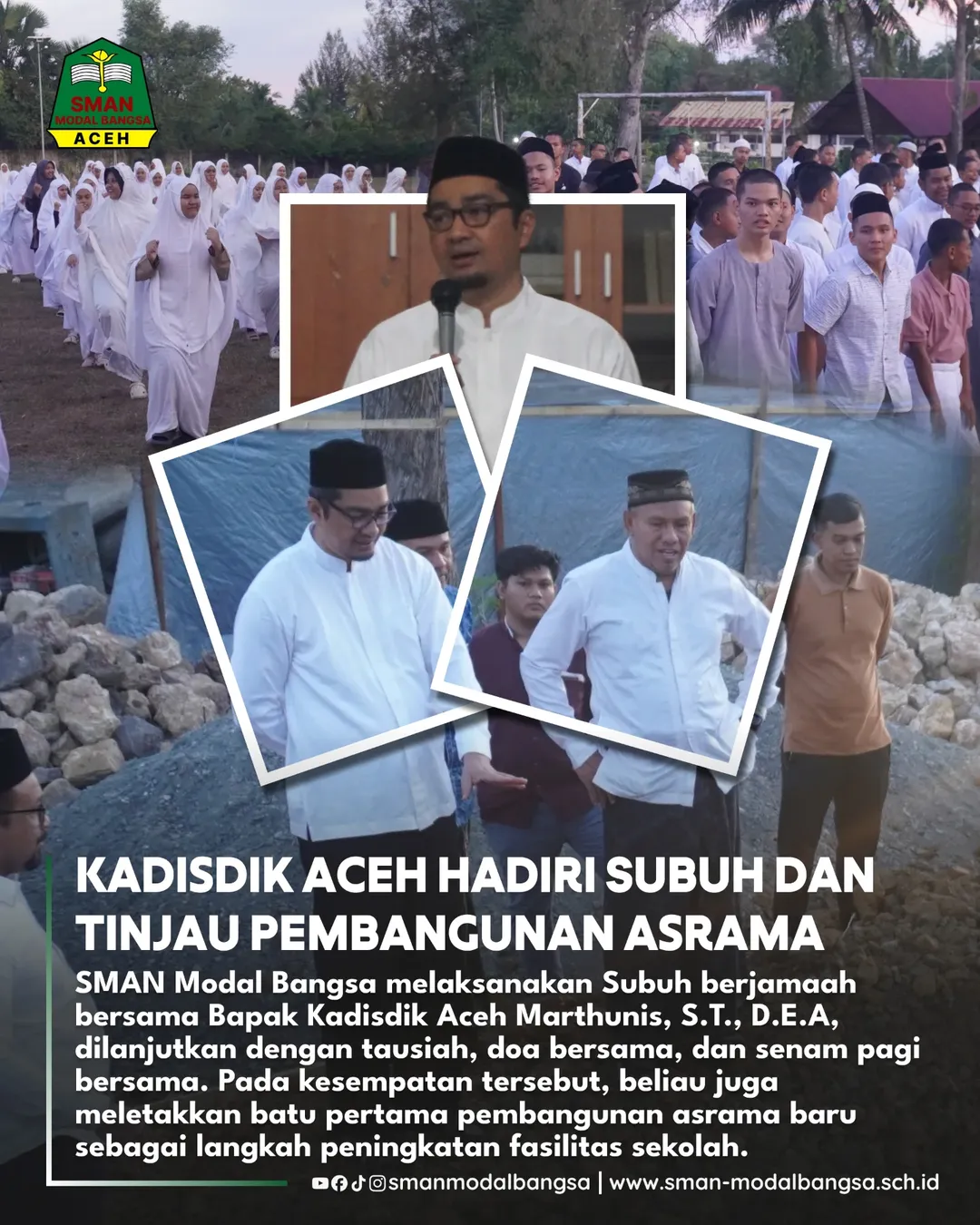 Kadisdik Aceh Hadiri Subuh Berjamaah dan Letakkan Batu Pertama Pembangunan Asrama Baru di SMAN Modal Bangsa
